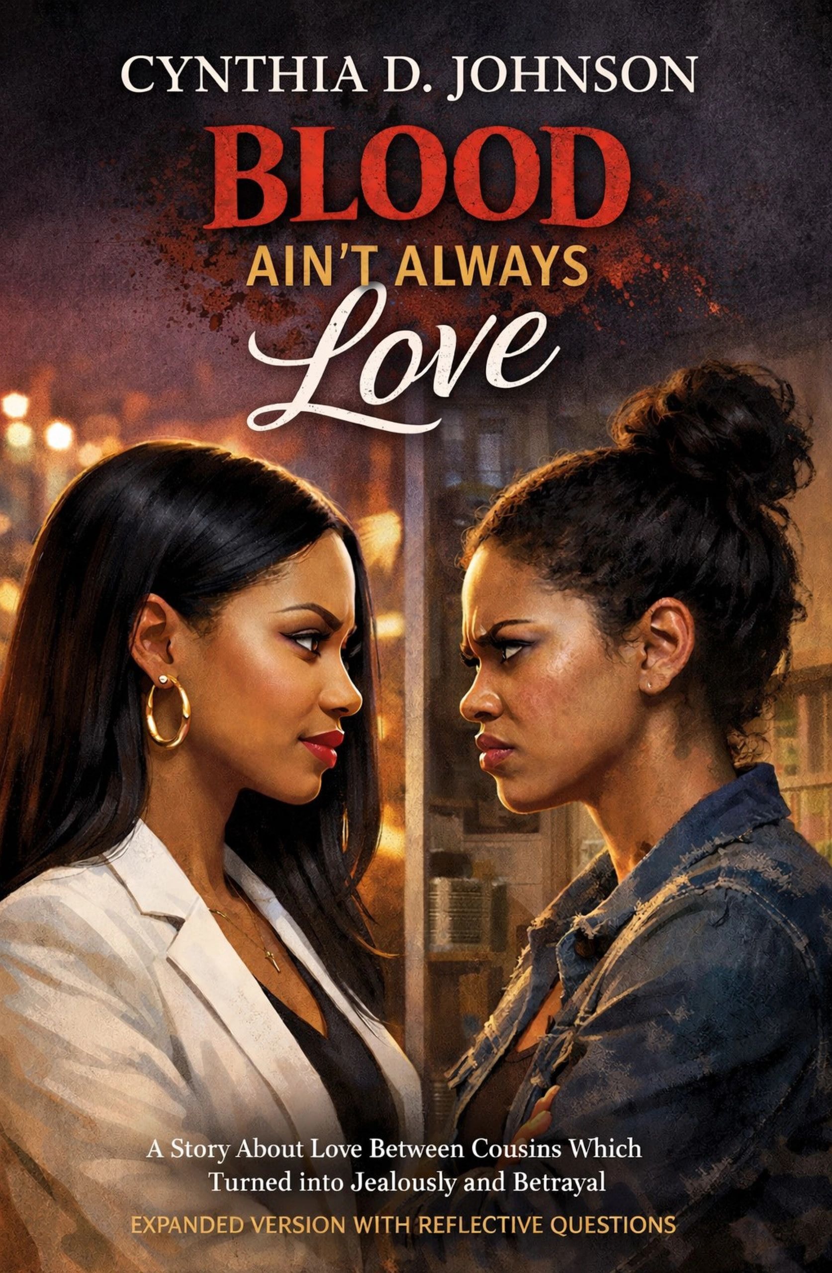 Blood Ain't Always Love